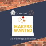 Makers and Artists Wanted